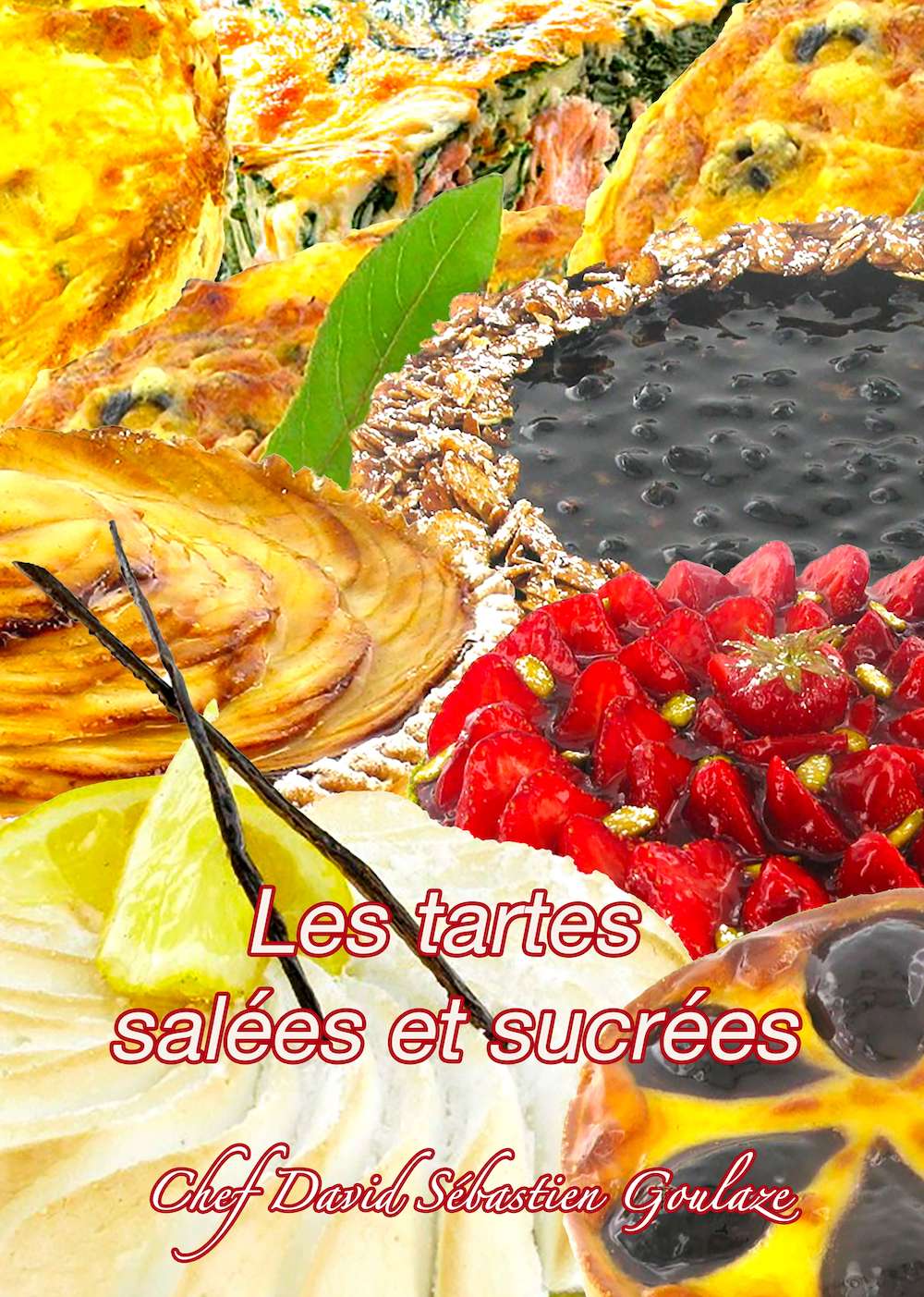Cathdad créations Livret de recettes: les tartes salées et sucrées